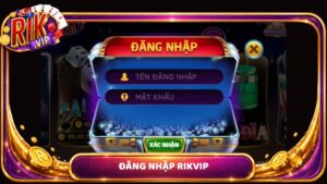 Dang Nhap Rikvip